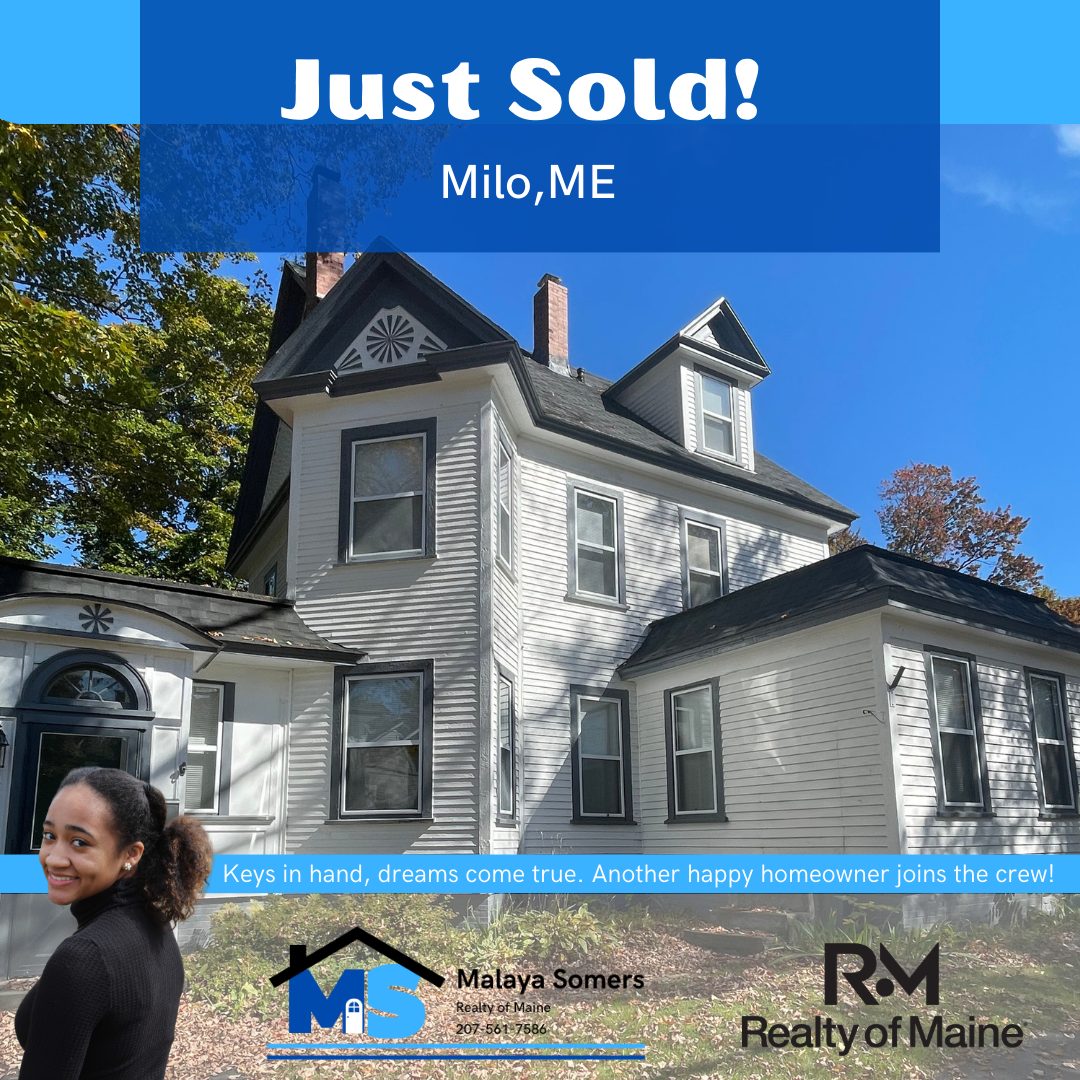 Just Sold Big Beautiful Home in Milo, Maine